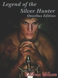 Legend of the Silver Hunter: Omnibus Edition - Published on Nov, 2017