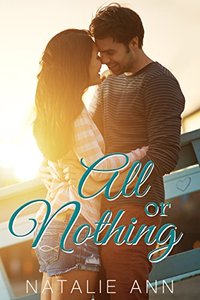 All or Nothing (All Series Book 1) - Published on Jun, 2015