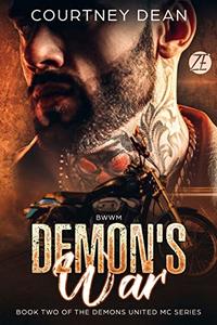 Demon's War : Retribution (Demons United MC Romance Book 2)