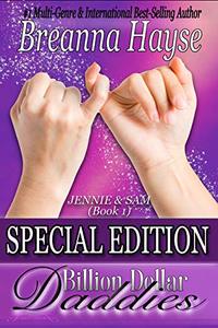 Billion Dollar Daddies: Special Edition: Jennie & Sam (Book 1)