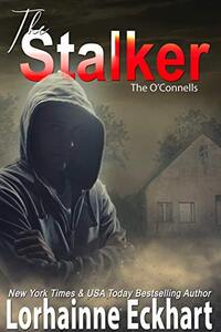 The Stalker (The O'Connells Book 13)