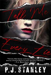 Tell Me Every Lie: a gripping mystery thriller
