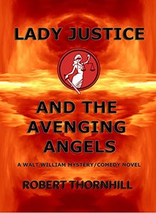 Lady Justice and the Avenging Angels (Lady Justice, Book 4)