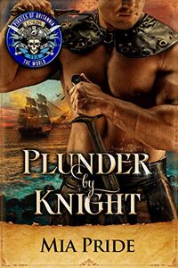 Plunder by Knight (Pirates of Britannia)