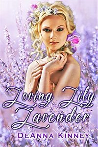 Loving Lily Lavender (Lavender Series Book 1)