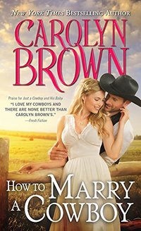 How to Marry a Cowboy (Cowboys & Brides Book 4)