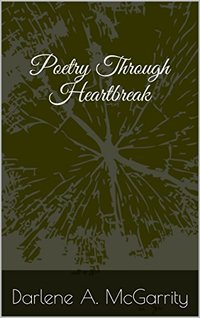 Poetry Through Heartbreak