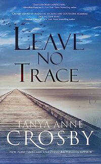 Leave No Trace: The Final Moments of Florence W. Aldridge (Aldridge Sisters Book 1)