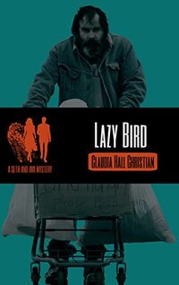 Lazy Bird: Seth and Ava Mystery (Seth and Ava Mysteries Book 9)