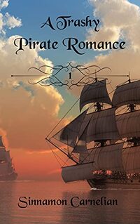 A Trashy Pirate Romance - Published on Aug, 2021