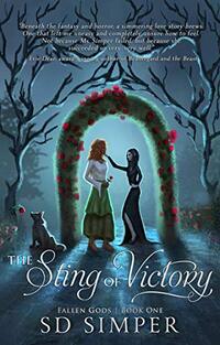 The Sting of Victory: A Dark Fantasy Lesbian Romance (Fallen Gods Book 1)