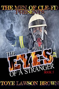 The Eyes Of A Stranger (The Men of CLE-FD Book 5)