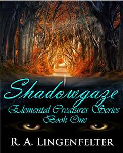 Shadows: Shadowgaze Book One (Elemental Creatures Series 1)