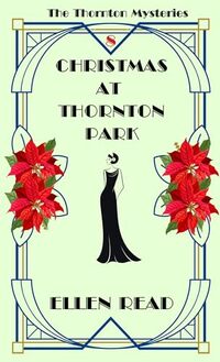 Christmas at Thornton Park (The Thornton Mysteries Book 8)