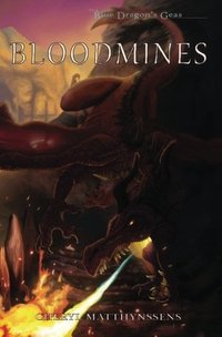 Bloodmines (The Blue Dragon's Geas, #3)