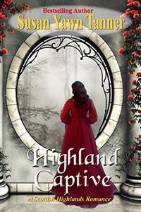 Highland Captive: A Scottish Highlands Romance