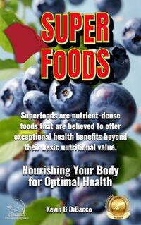 Superfoods Guide