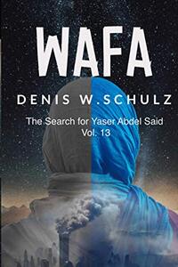 Wafa: The Search for Yaser Abdel Said: Volume 13