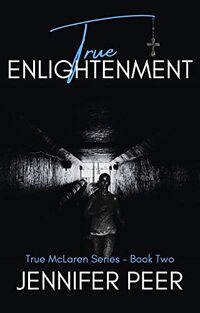 True Enlightenment (True McLaren Series-Book Two) - Published on Dec, 2022