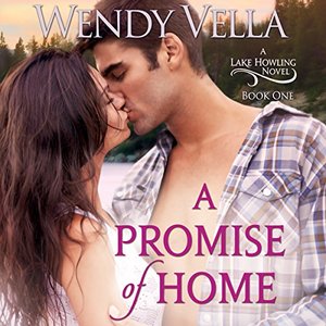 A Promise of Home: A Lake Howling Novel, Book 1