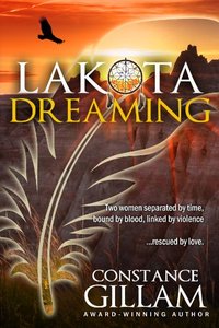 Lakota Dreaming (Lakota series Book 1)