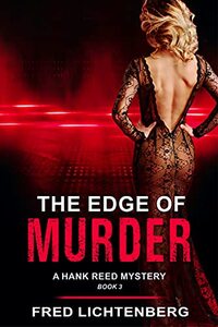 The Edge of Murder (A Hank Reed Mystery, Book 3) - Published on Jun, 2021