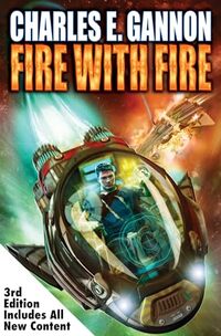 Fire With Fire Third Edition (Caineverse Book 1)