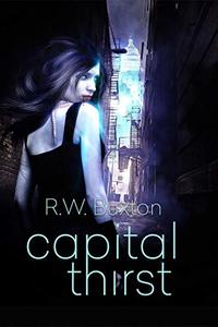 Capital Thirst (An Erin Kingsly Novel Book 1)