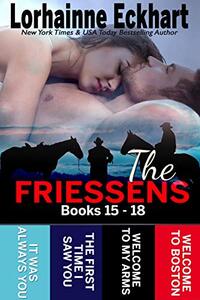 The Friessens Books 15 - 18 (The Friessen Legacy Collections Book 5)