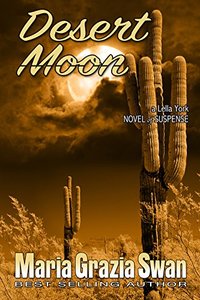 Desert Moon: Death Under the Desert Moon (Lella York Mysteries Book 3)