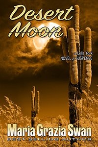 Desert Moon: Death Under the Desert Moon (Lella York Mysteries Book 3) - Published on Sep, 2016