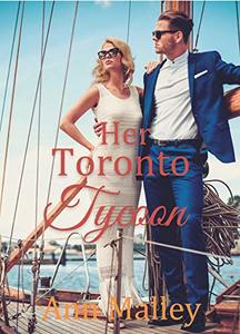 Her Toronto Tycoon: Christian Contemporary Romance