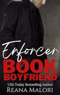 Enforcer: Short, Steamy, Instalove, BWWM: Book Boyfriend Dating Agency