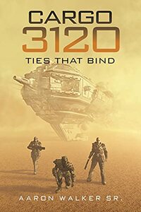 Cargo 3120: Ties that Bind - Published on Jul, 2021