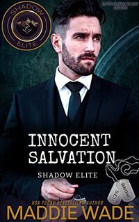 Innocent Salvation: A Shadow Elite Novel