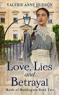 Love, Lies, and Betrayal (Maids of Maddington Book 2) - Published on Oct, 2022