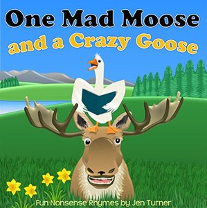 One Mad Moose and a Crazy Goose