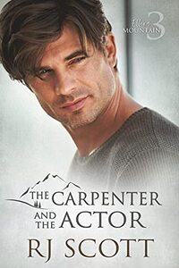 The Carpenter and the Actor (Ellery Mountain Book 3)