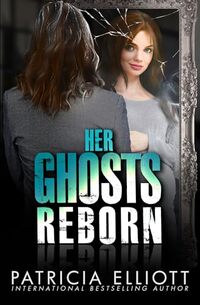 Her Ghosts Reborn