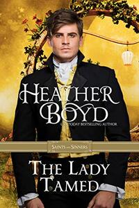 The Lady Tamed (Saints and Sinners Book 4)