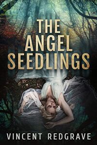 The Angel Seedlings: A gripping thriller with a cast of epic characters