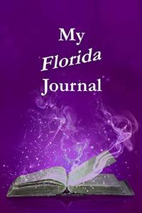 My Florida Journal (Pambling Roads)