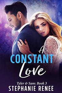 A Constant Love: Tyler & Sam: Book 3