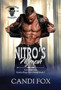 Nitro's Nymph: Last Judgement Voodoo Kings New Orleans Book 2