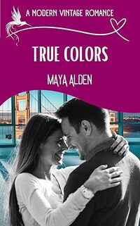 True Colors: A Billionaire Office Love Story (A Modern Vintage Romance)