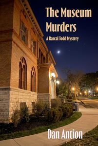 The Museum Murders: A Rascal Todd Mystery