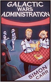 Galactic wars Administration