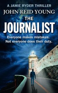 The Journalist (Jamie Ryder thriller series)