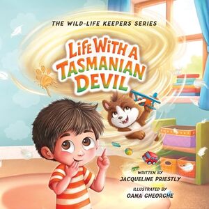 Life with a Tasmanian Devil (The Wild-Life Keepers)