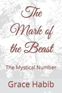 The Mark of the Beast: The Mystical Number